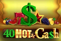 Why 40 Hot & Cash Slot is Perfect for Big Wins